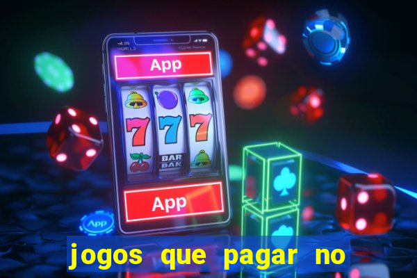 jogos que pagar no pix de verdade